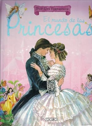 Mundo de las Princesas, El. Edad: 7+.