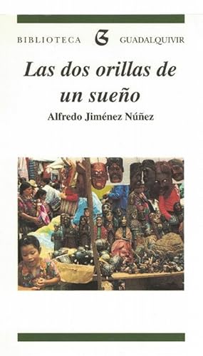 Imagen del vendedor de Dos orillas de un sueo, Las. (Finalista del XI Premio Andaluca de Novela 1996). a la venta por La Librera, Iberoamerikan. Buchhandlung