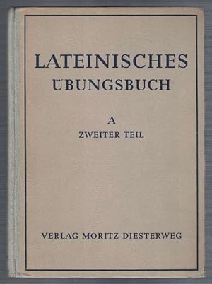 Imagen del vendedor de Lateinisches bungsbuch. Ausgabe A: Zweite Fremdsprache. Zweiter Teil. a la venta por La Librera, Iberoamerikan. Buchhandlung