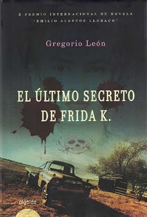 Bild des Verkufers fr ltimo secreto de Frida K, El. zum Verkauf von La Librera, Iberoamerikan. Buchhandlung