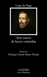 Arte nuevo de hacer comedias. Ed. Enrique García Santo-Tomás.