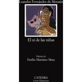 Sí de las niñas, El. Ed. Emilio Martínez Mata.