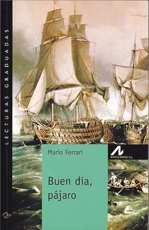 Image du vendeur pour Buen da, pjaro. (Nivel 2). mis en vente par La Librera, Iberoamerikan. Buchhandlung