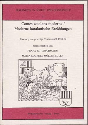 Seller image for Contes Catalans Moderns / Moderne katalanische Erzhlungen. Eine originalsprachige Textauswahl 1939-1987. for sale by La Librera, Iberoamerikan. Buchhandlung
