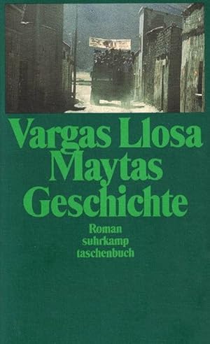 Imagen del vendedor de Maytas Geschichte. Aus dem Spanischen von Elke Wehr. Originaltitel: Historia de Mayta. a la venta por La Librera, Iberoamerikan. Buchhandlung