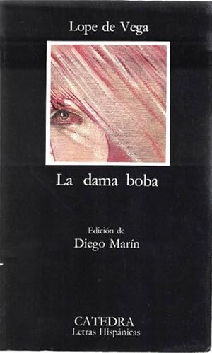 Dama boba, La. Ed. Diego Marín.