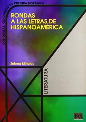 Rondas a las letras de hispanoamérica.