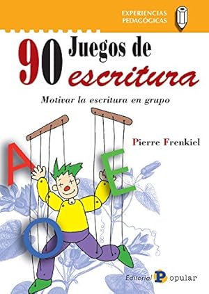 Image du vendeur pour 90 juegos de escritura. Motivar la escritura en grupo. mis en vente par La Librera, Iberoamerikan. Buchhandlung