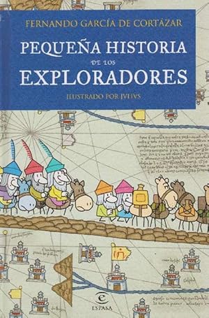 Pequeña historia de los exploradores. Edad: 9+.