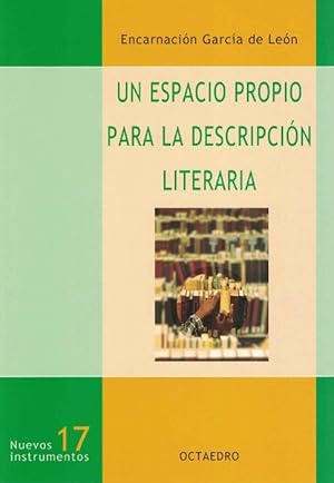 Imagen del vendedor de Espacio propio para la descripcin literaria, Un. a la venta por La Librera, Iberoamerikan. Buchhandlung