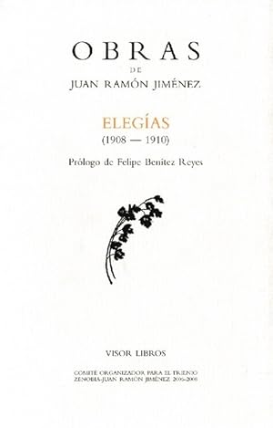 Seller image for Obras de Juan Ramn Jimnez. Elegas (1908-1910). Prlogo de Felipe Bentez Reyes. for sale by La Librera, Iberoamerikan. Buchhandlung