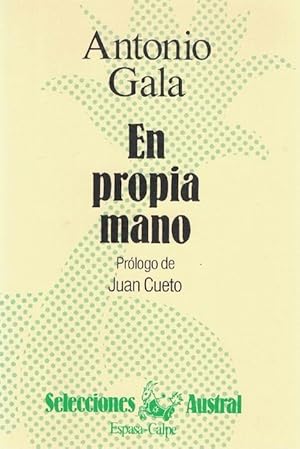 Image du vendeur pour En propia mano. Prlogo de Juan Cueto. mis en vente par La Librera, Iberoamerikan. Buchhandlung