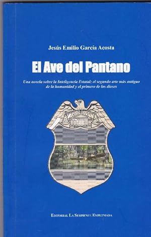 Immagine del venditore per Ave del Pantano, El. venduto da La Librera, Iberoamerikan. Buchhandlung