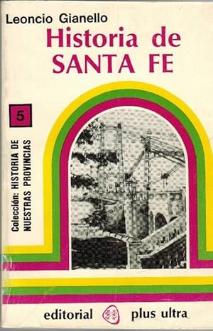 Imagen del vendedor de Historia de Santa fe a la venta por La Librera, Iberoamerikan. Buchhandlung