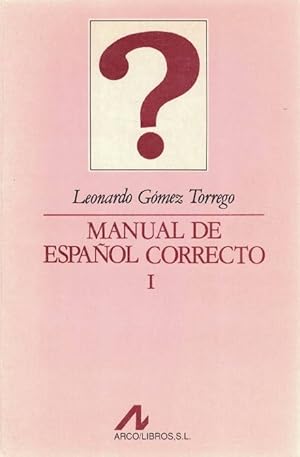 Manual de español correcto I.