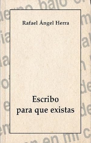 Imagen del vendedor de Escribo para que existas. a la venta por La Librera, Iberoamerikan. Buchhandlung