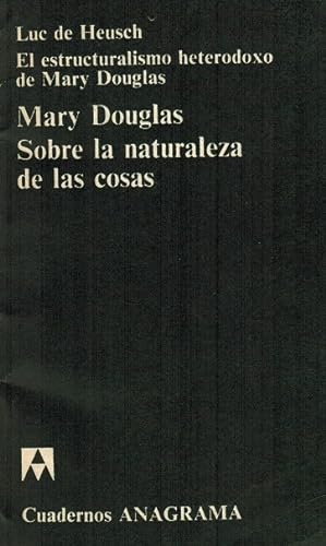 Image du vendeur pour Sobre la naturaleza de las cosas. / El estructuralismo de Mary Douglas. mis en vente par La Librera, Iberoamerikan. Buchhandlung