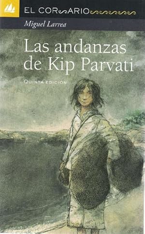 Imagen del vendedor de Andanzas de Kip Parvati, Las. Quinta edicin. a la venta por La Librera, Iberoamerikan. Buchhandlung