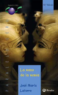 Imagen del vendedor de Mano de la momia, La. Edad: 14+ a la venta por La Librera, Iberoamerikan. Buchhandlung