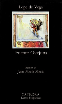 Fuente Ovejuna. Ed. Juan María Marín.