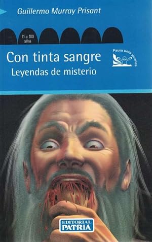 Bild des Verkufers fr Con tinta sangre. Leyendas de misterio. 11 a 100 aos. zum Verkauf von La Librera, Iberoamerikan. Buchhandlung