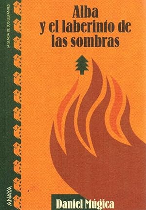 Bild des Verkufers fr Alba y el laberinto de las sombras. zum Verkauf von La Librera, Iberoamerikan. Buchhandlung