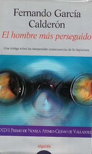 Imagen del vendedor de Hombre ms perseguido, El. (XLVI Premio de Novela Ateneo-Ciudad de Valladolid). a la venta por La Librera, Iberoamerikan. Buchhandlung