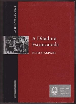 A Ditadura Escancarada. Prêmio ABL 2003.