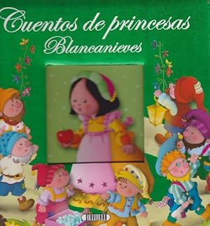 Cuentos de princesas. Blancanieves. Edad: 4+.