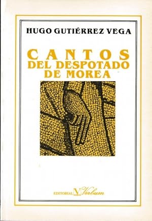 Bild des Verkufers fr Cantos del despotado de Morea. zum Verkauf von La Librera, Iberoamerikan. Buchhandlung