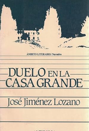 Imagen del vendedor de Duelo en la Casa Grande. a la venta por La Librera, Iberoamerikan. Buchhandlung