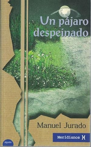 Imagen del vendedor de Pjaro despeinado, Un a la venta por La Librera, Iberoamerikan. Buchhandlung