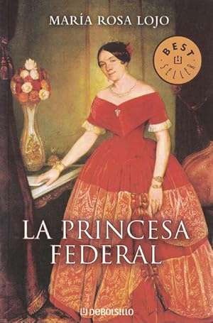 Bild des Verkufers fr Princesa federal, La. zum Verkauf von La Librera, Iberoamerikan. Buchhandlung
