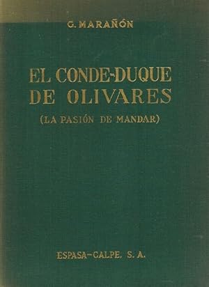 Imagen del vendedor de Conde-Duque de Olivares, El. (La pasin de mandar). a la venta por La Librera, Iberoamerikan. Buchhandlung