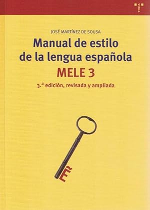 Manual de estilo de la lengua española. MELE 3.