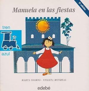 Seller image for Manuela en las fiestas. Edad: 3+. for sale by La Librera, Iberoamerikan. Buchhandlung