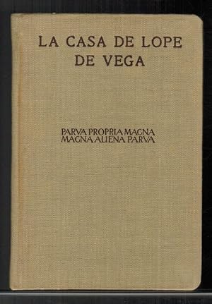 Imagen del vendedor de Casa de Lope de Vega, La. Parva Propria Magna. Magna Aliena Parva. a la venta por La Librera, Iberoamerikan. Buchhandlung