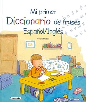 Mi primer Diccionario de frases Español/Inglés.