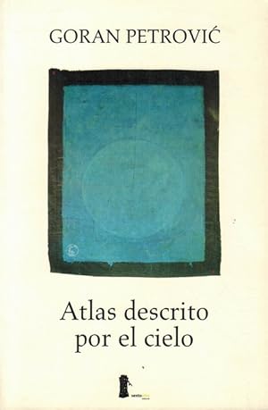 Bild des Verkufers fr Atlas descrito por el cielo. Ttulo orginal: Atlas opisan Nebom. zum Verkauf von La Librera, Iberoamerikan. Buchhandlung