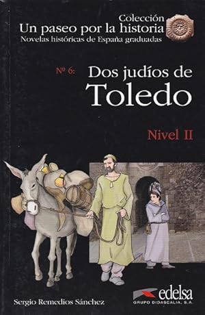 Bild des Verkufers fr Dos judos en Toledo (Nivel II) zum Verkauf von La Librera, Iberoamerikan. Buchhandlung