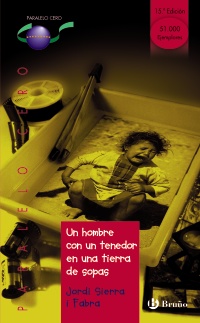 Seller image for Un hombre con un tenedor en una tierra de sopas. Edad: 14+. for sale by La Librera, Iberoamerikan. Buchhandlung