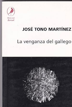 Imagen del vendedor de Venganza del gallego, La. a la venta por La Librería, Iberoamerikan. Buchhandlung