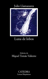 Bild des Verkufers fr Luna de lobos. Ed. Miguel Toms-Valiente. zum Verkauf von La Librera, Iberoamerikan. Buchhandlung