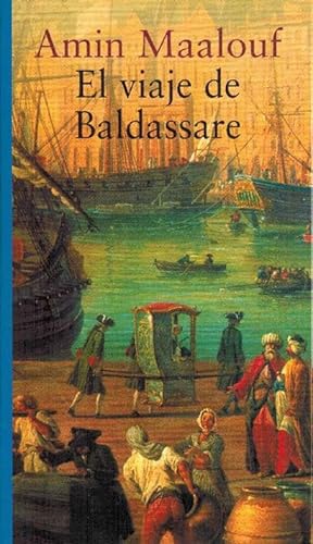 Seller image for Viaje de Baldassare, El. Ttulo original: Le priple de Badsassare. for sale by La Librera, Iberoamerikan. Buchhandlung