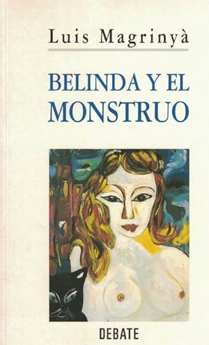 Image du vendeur pour Belinda y el monstruo. mis en vente par La Librera, Iberoamerikan. Buchhandlung