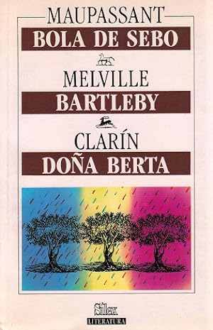 Seller image for Bola de sebo / Bartleby / Doa Berta. for sale by La Librera, Iberoamerikan. Buchhandlung