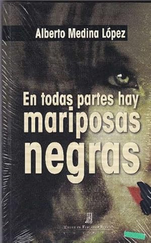 Seller image for En todas partes hay mariposas negras. for sale by La Librera, Iberoamerikan. Buchhandlung
