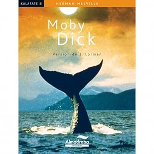 Imagen del vendedor de Moby Dick. Edad: 10+. Versin de J. Lorman. a la venta por La Librera, Iberoamerikan. Buchhandlung