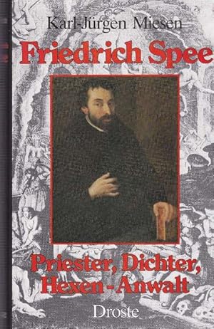 Seller image for Friedrich Spee Priester, Dichter, Hexen-Anwalt. for sale by La Librera, Iberoamerikan. Buchhandlung