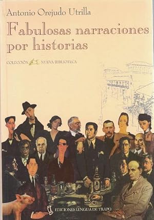 Image du vendeur pour Fabulosas narraciones por historias. mis en vente par La Librera, Iberoamerikan. Buchhandlung